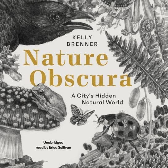 Nature Obscura Brenner Kelly