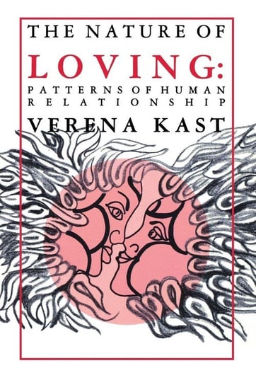 Nature of Loving Kast Verena
