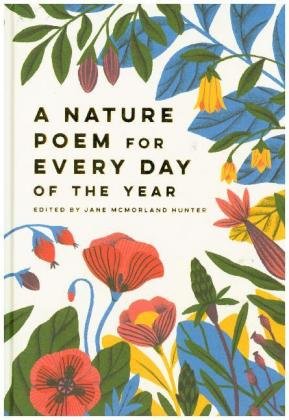 Nature Poem for Every Day of the Year Hunter Jane Mcmorland