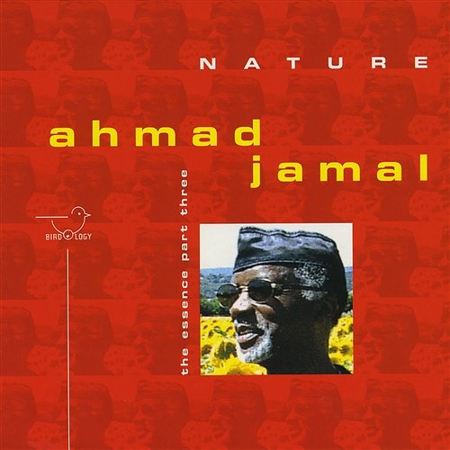 Nature - The Essence, Pt. 3 Ahmad Jamal
