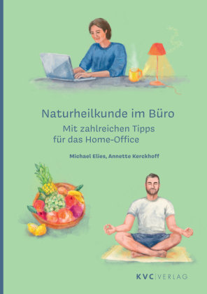 Naturheilkunde im Büro KVC Verlag