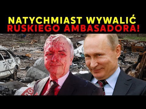 Natychmiast wywalić ruskiego ambasadora! - Idź Pod Prąd Nowości - podcast - audiobook Opracowanie zbiorowe