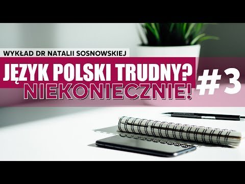 Naucz się polskiego! Cz. 3 dr Natalia Sosnowska - Idź Pod Prąd Nowości - podcast Opracowanie zbiorowe
