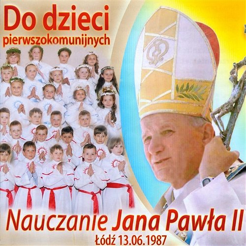 Nauczanie Jana Pawła II – Łódź Halbit
