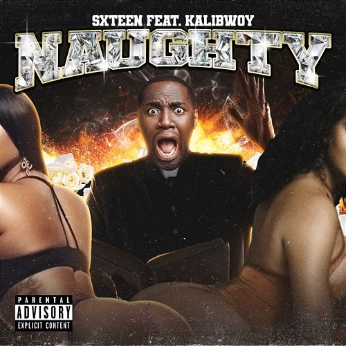 Naughty SXTEEN feat. Kalibwoy