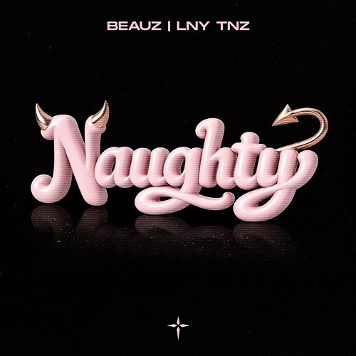 Naughty LNY TNZ, Beauz
