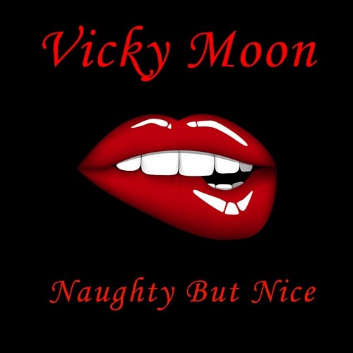 Naughty But Nice Vicky Moon