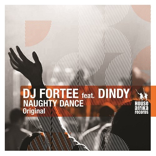 Naughty Dance DJ Fortee feat. Dindy