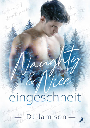 Naughty & Nice - eingeschneit Dead Soft Verlag
