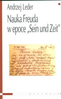 Nauka Freuda w epoce " Sein und Zeit" Leder Andrzej