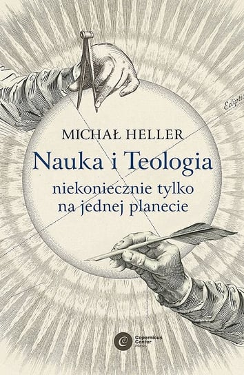 Nauka i teologia niekoniecznie tylko na jednej planecie Heller Michał