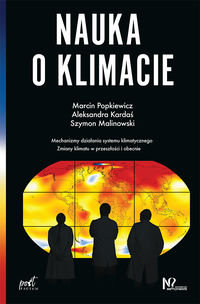 Nauka o klimacie Popkiewicz Marcin, Kardaś Aleksandra, Malinowski Szymon