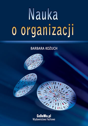 Nauka o organizacji - Kożuch Barbara | Książka w Empik