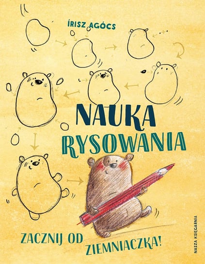 Nauka rysowania. Zacznij od ziemniaczka! Irisz Agócs