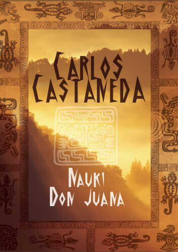 Nauki don Juana Castaneda Carlos