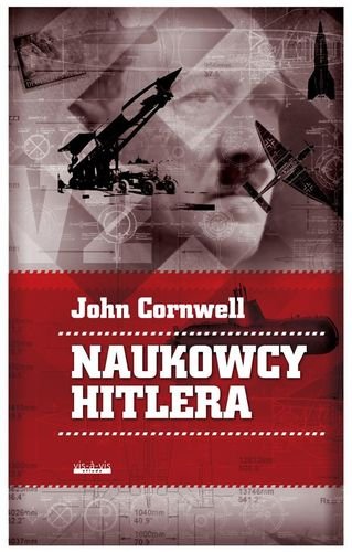 Naukowcy Hitlera Cornwell John