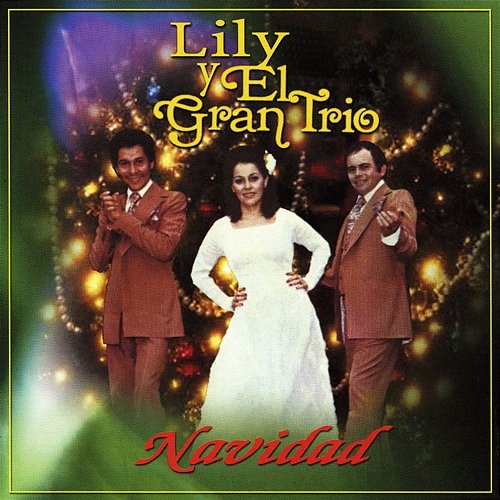 Navidad Lily y el Gran Trío