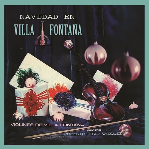Navidad en Villa Fontana Los Violines de Villafontana De Roberto Perez V