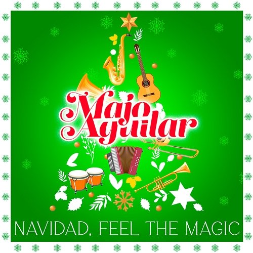 Navidad, Feel The Magic Majo Aguilar