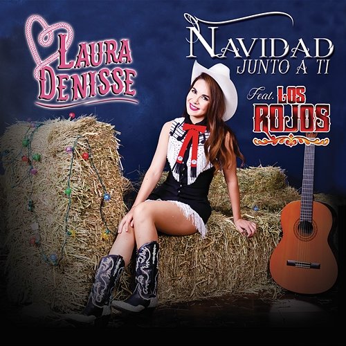Navidad Junto A Ti Laura Denisse feat. Los Rojos
