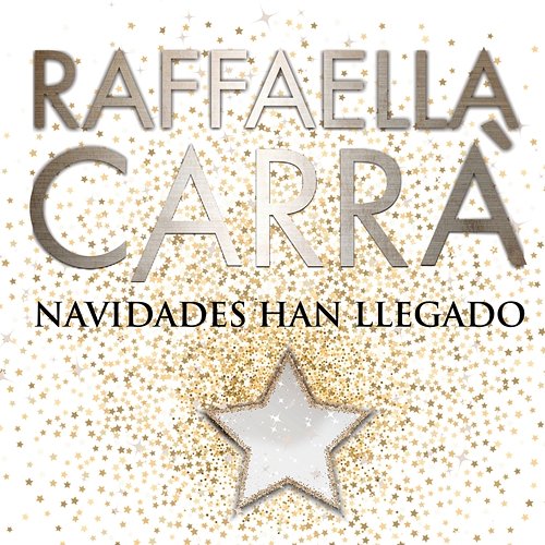 Navidades Han Llegado Raffaella Carrà