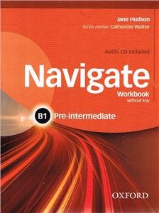 Navigate. Pre-Intermediate B1. Workbook + CD Pack Opracowanie zbiorowe
