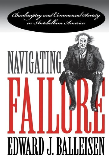 Navigating Failure Balleisen Edward J.