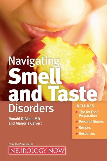 Navigating Smell and Taste Disorders Devere Md Ronald