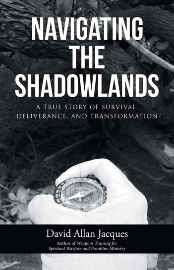 Navigating the Shadowlands Jacques David Allan