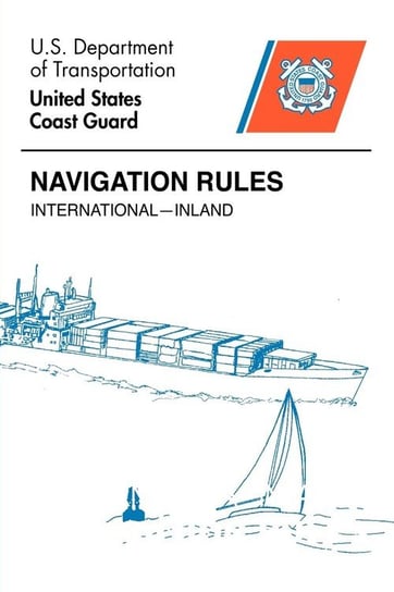 Navigation Rules U. S. Coast Guard
