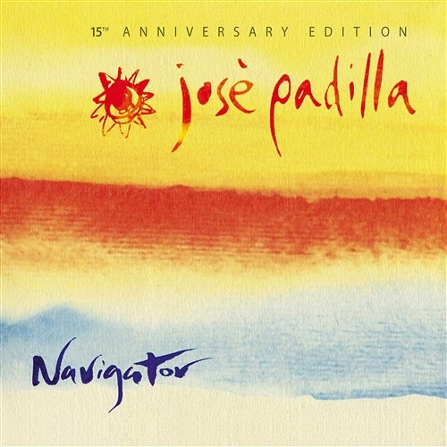 Navigator. 15th Anniversary Edition Jose Padilla
