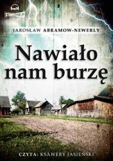 Nawiało nam burzę Abramow-Newerly Jarosław