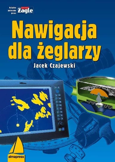 Nawigacja dla Żeglarzy - ebook PDF Czajewski Jacek