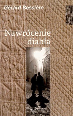 Nawrócenie diabła Bessiere Gerard