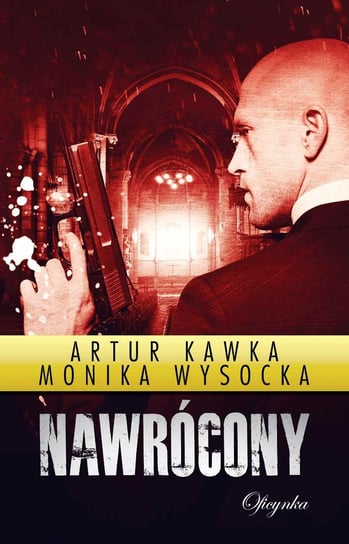 Nawrócony - ebook epub Kawka Artur, Wysocka Monika