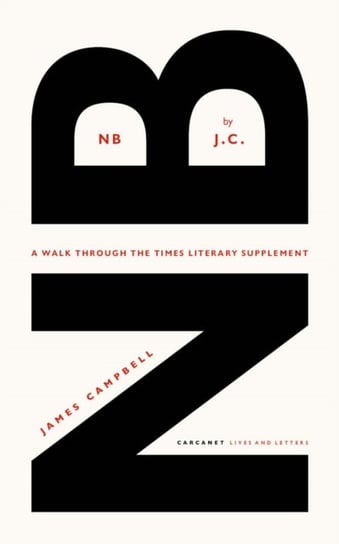 NB by J.C.: A walk through the Times Literary Supplement Campbell James