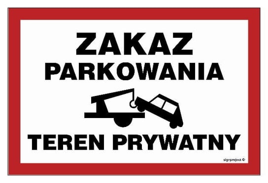 ND062 Zakaz parkowania teren prywatny - 20 X 13,3 CM, PN - PŁYTA 1MM LIBRES POLSKA SP SGP-ND062_200X133_PN 5904937420908 Inna marka