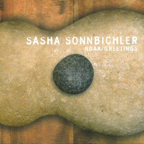 Ndaa / Greetings Sasha Sonnbichler
