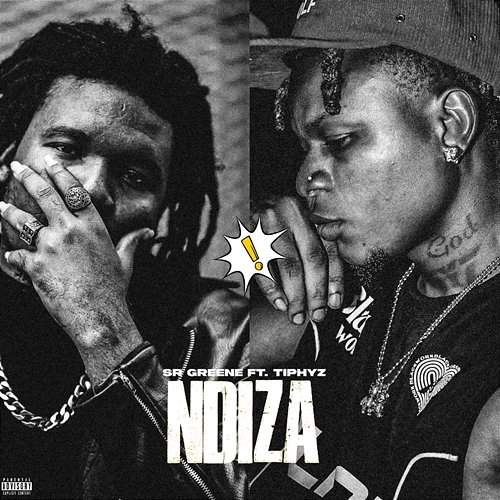 NDIZA SR Greene feat. Tiphyz
