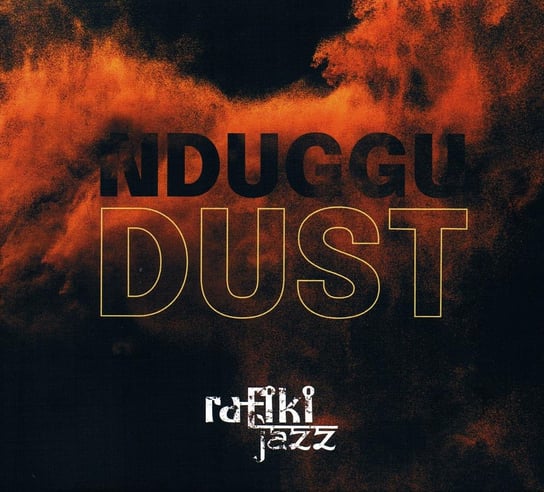 Nduggu : Dust Rafiki Jazz