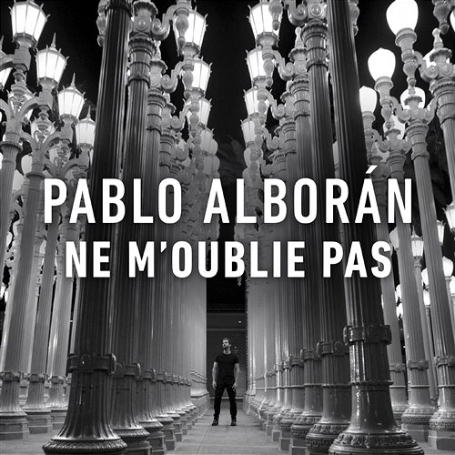 Ne m´oublie pas Pablo Alboran