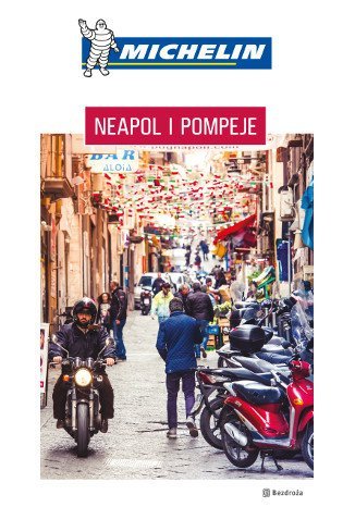 Neapol i Pompeje Opracowanie zbiorowe