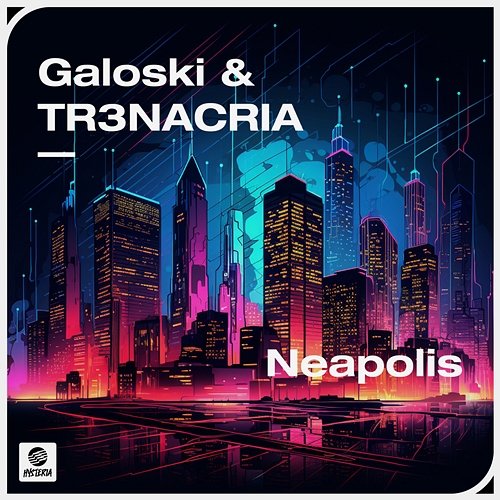 Neapolis Galoski & TR3NACRIA