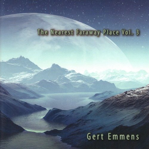 Nearest Faraway Place. Volume 3 Emmens Gert