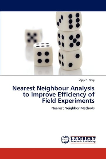 Nearest Neighbour Analysis to Improve Efficiency of Field Experiments Darji Vijay B.