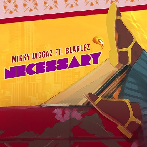 Necessary Mikky Jaggaz feat. Blaklez