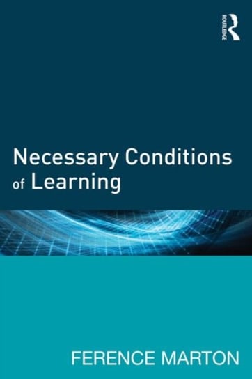 Necessary Conditions of Learning Marton Ference