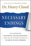 Necessary Endings Cloud Henry Ph.D.