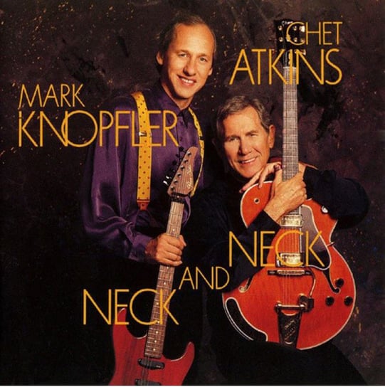 Neck And Neck Knopfler Mark, Atkins Chet, Wariner Steve