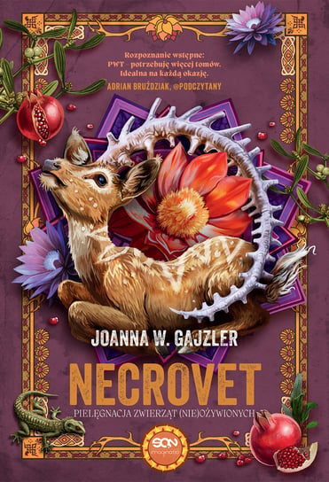 Necrovet. Pielęgnacja zwierząt (nie)ożywionych. Tom 4 Gajzler Joanna W.